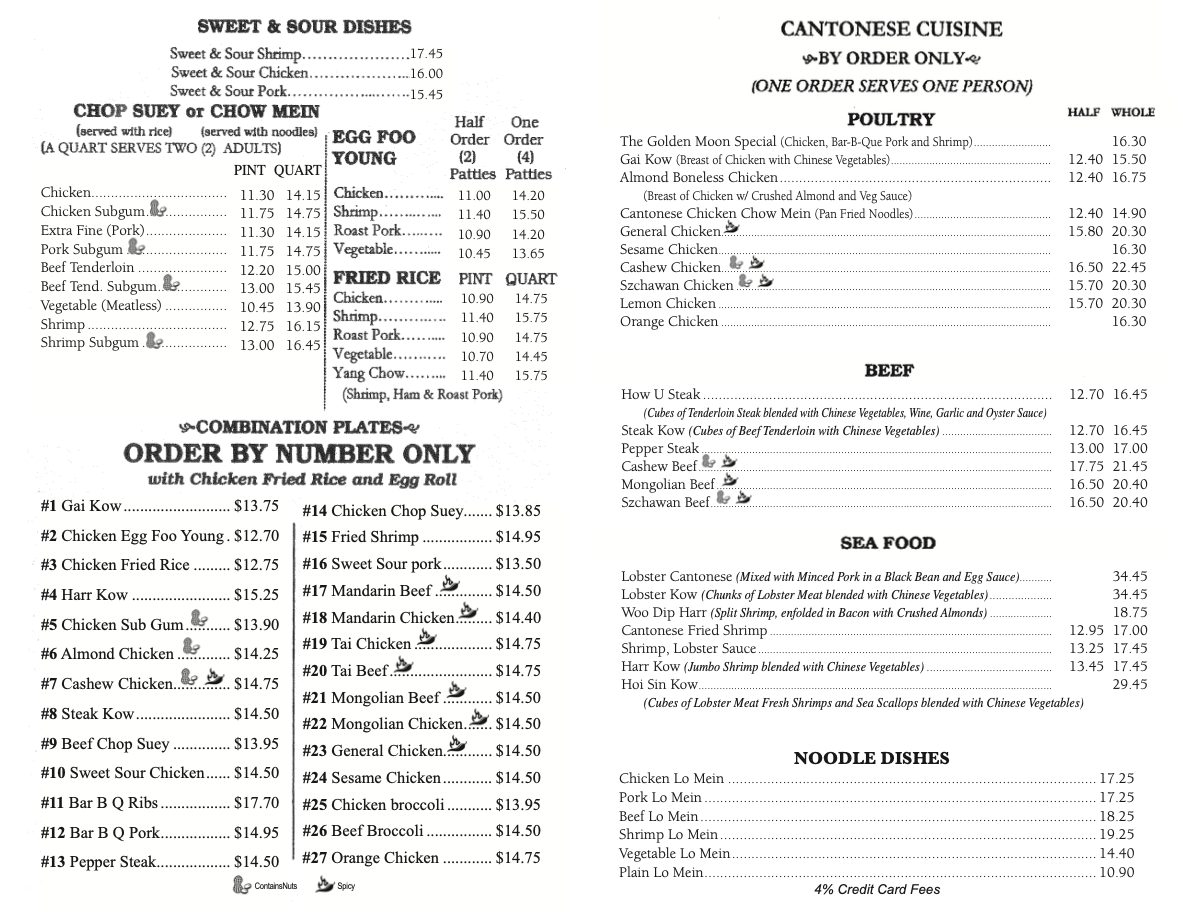 The Golden Moon carry-out menu, left side: Sweet & Sour Dishes; Chop Suey or Chow Mein by the pint or quart; Egg Foo Young by half or whole order; Fried Rice by the pint or quart; and Combination Plates #1 to #27, order by number only, served with chicken fried rice and an egg roll. Icons mark dishes that contain nuts or are spicy. The Golden Moon carry-out menu, right side: Cantonese Cuisine, by order only, one order serves one person, with Poultry, Beef, Sea Food and Noodle Dishes, by half or whole order. 4% credit card fees.